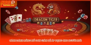 cách đánh rồng hổ