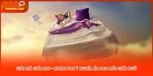 Giải mã giấc mơ